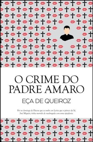O CRIME DO PADRE AMARO