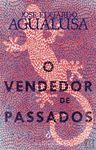 O VENDEDOR DE PASSADOS