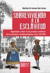 SOBREVIVIENDO A LA ESCLAVITUD