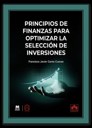 PRINCIPIOS DE FINANZAS PARA OPTIMIZAR SELECCION DE INVERSIO