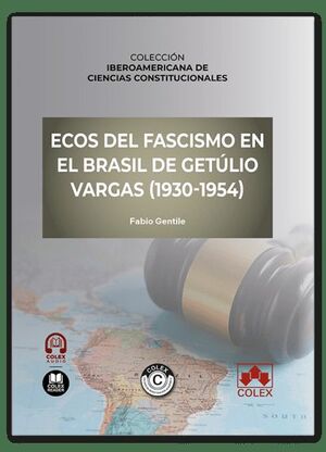 ECOS DEL FASCISMO EN EL BRASIL DE GETÚLIO VARGAS