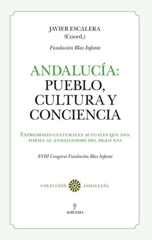 ANDALUCÍA: PUEBLO, CULTURA Y CONCIENCIA