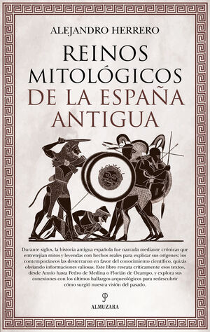 REINOS MITOLOGICOS DE LA ESPAÑA ANTIGUA