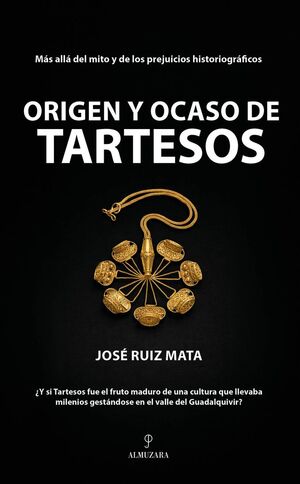 ORIGEN Y OCASO DE TARTESOS