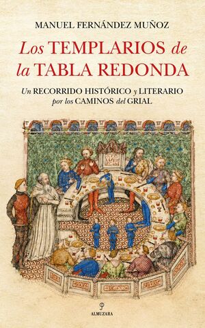 TEMPLARIOS DE LA TABLA REDONDA, LOS