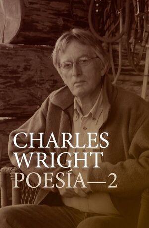 CHARLES WRIGHT POESÍA- 2