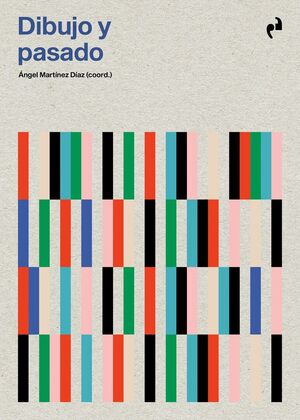 DIBUJO Y PASADO
