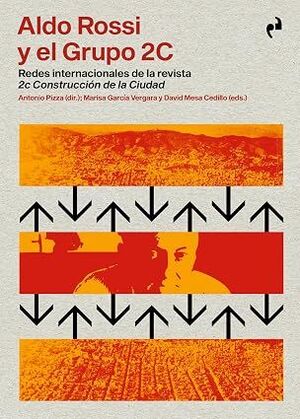 ALDO ROSSI Y EL GRUPO 2C