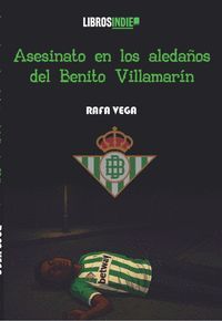 ASESINATO EN LOS ALEDAÑOS DEL BENITO VILLAMARÍN