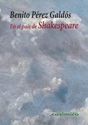 EN EL PAÍS DE SHAKESPEARE