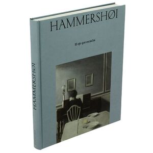 HAMMERSHØI. EL OJO QUE ESCUCHA