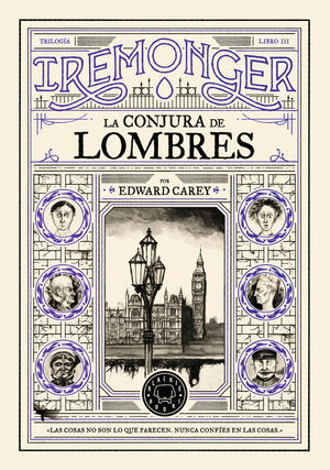 TRILOGIA IREMONGER 3: LA CONJURA DE LOMBRES