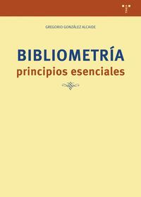 BIBLIOMETRÍA: PRINCIPIOS ESENCIALES