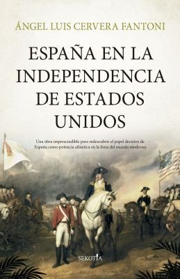 ESPAÑA EN LA INDEPENDENCIA DE ESTADOS UNIDOS