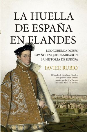 LA HUELLA DE ESPAÑA EN FLANDES