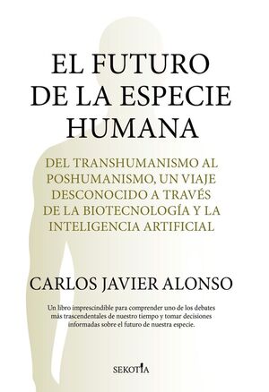 EL FUTURO DE LA ESPECIE HUMANA