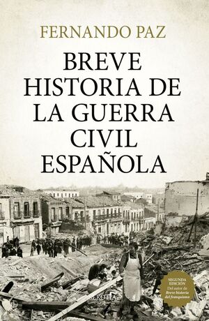 BREVE HISTORIA DE LA GUERRA CIVIL ESPAÑOLA
