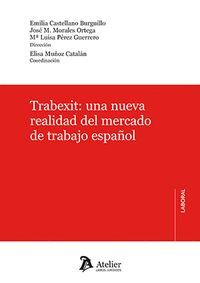 TRABEXIT UNA NUEVA REALIDAD DEL MERCADO DE TRABAJO ESPAÑOL
