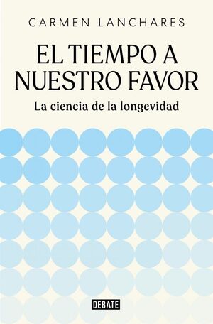 EL TIEMPO A NUESTRO FAVOR
