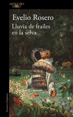 LLUVIA DE FRAILES EN LA SELVA