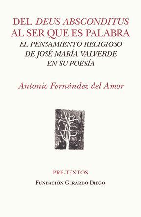 DEL DEUS ABSCONDITUS AL SER QUE ES PALABRA