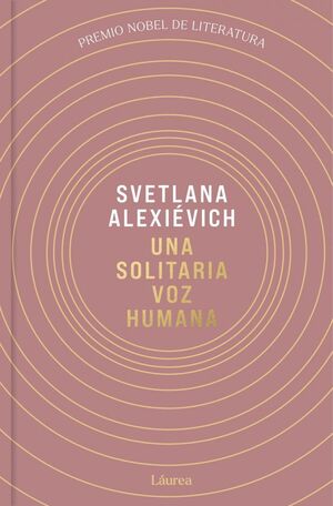 UNA SOLITARIA VOZ HUMANA (LÁUREA)