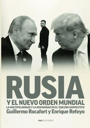 RUSIA Y EL NUEVO ORDEN MUNDIAL