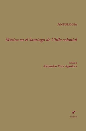 MÚSICA EN EL SANTIAGO DE CHILE COLONIAL