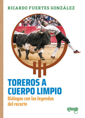 TOREROS A CUERPO LIMPIO