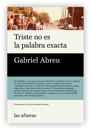 TRISTE NO ES LA PALABRA EXACTA
