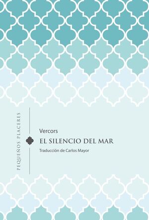 EL SILENCIO DEL MAR