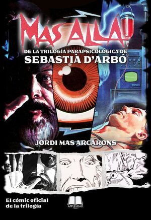 MAS ALLA DE LA TRILOGIA PARAPSICOLOGICA DE SEBASTIA DARBO
