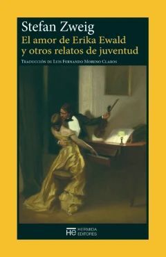 EL AMOR DE ERIKA EWALD Y OTROS RELATOS DE JUVENTUD