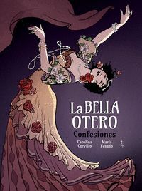 BELLA OTERO:CONFESIONES