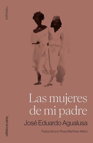 LAS MUJERES DE MI PADRE