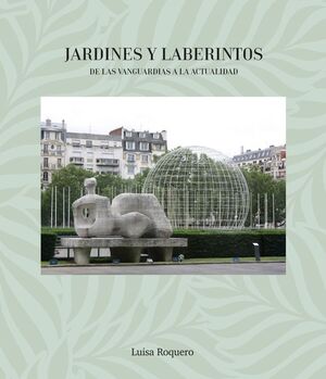 JARDINES Y LABERINTOS